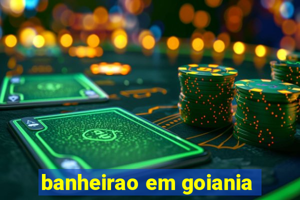 banheirao em goiania